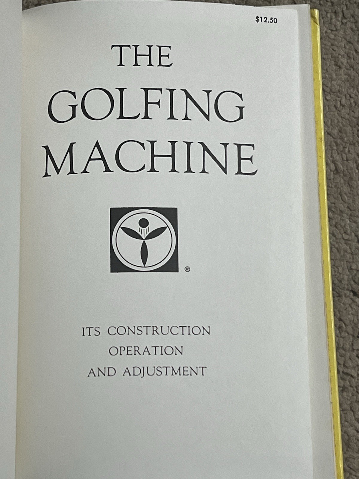 The Golfing Machine by Homer Kelley Geometric Golf 1982 Hardcover