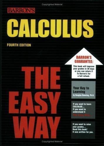 Calculus the Easy Way by Downing, Douglas