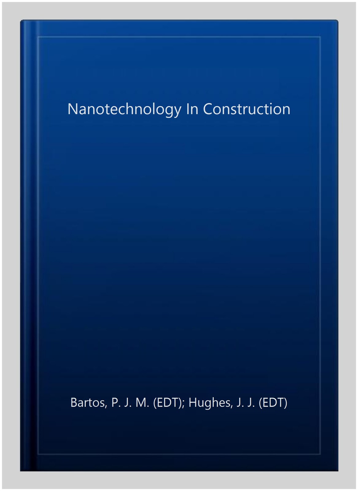 Nanotechnology In Construction, Hardcover by Bartos, P. J. M. (EDT); Hughes, …
