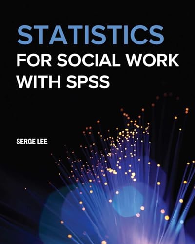Statistics for Social Work with SPSS [Paperback] Lee, Serge