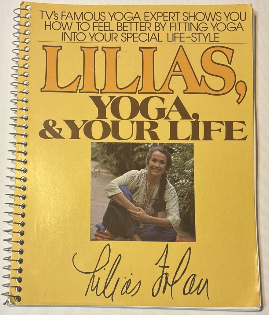 Lilias, Yoga, and Your Life – Plastic Comb By Lilas M Folan Very Good 1st Ed