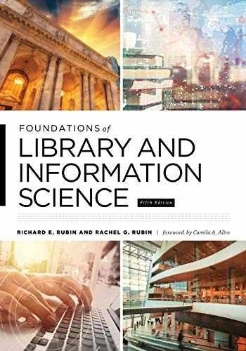 Foundations of Library and – Paperback, by Rubin Richard E.; – Very Good