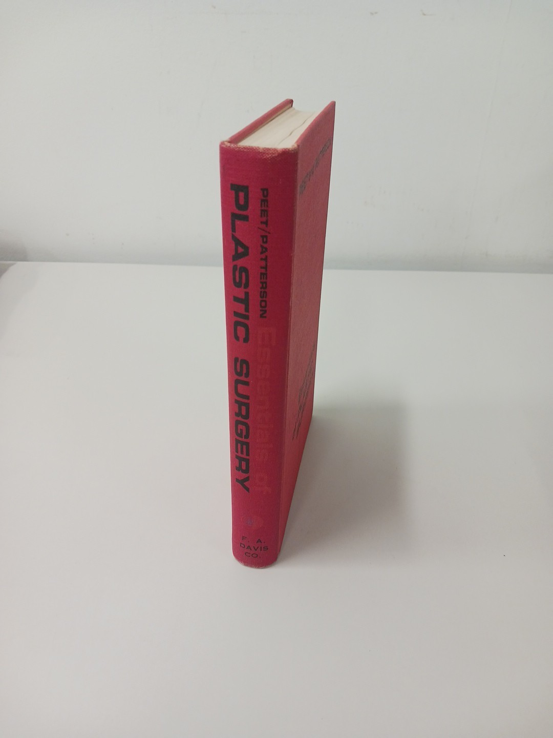 Essentials Of Plastic Surgery Peet And Patterson 1st Edition 1963