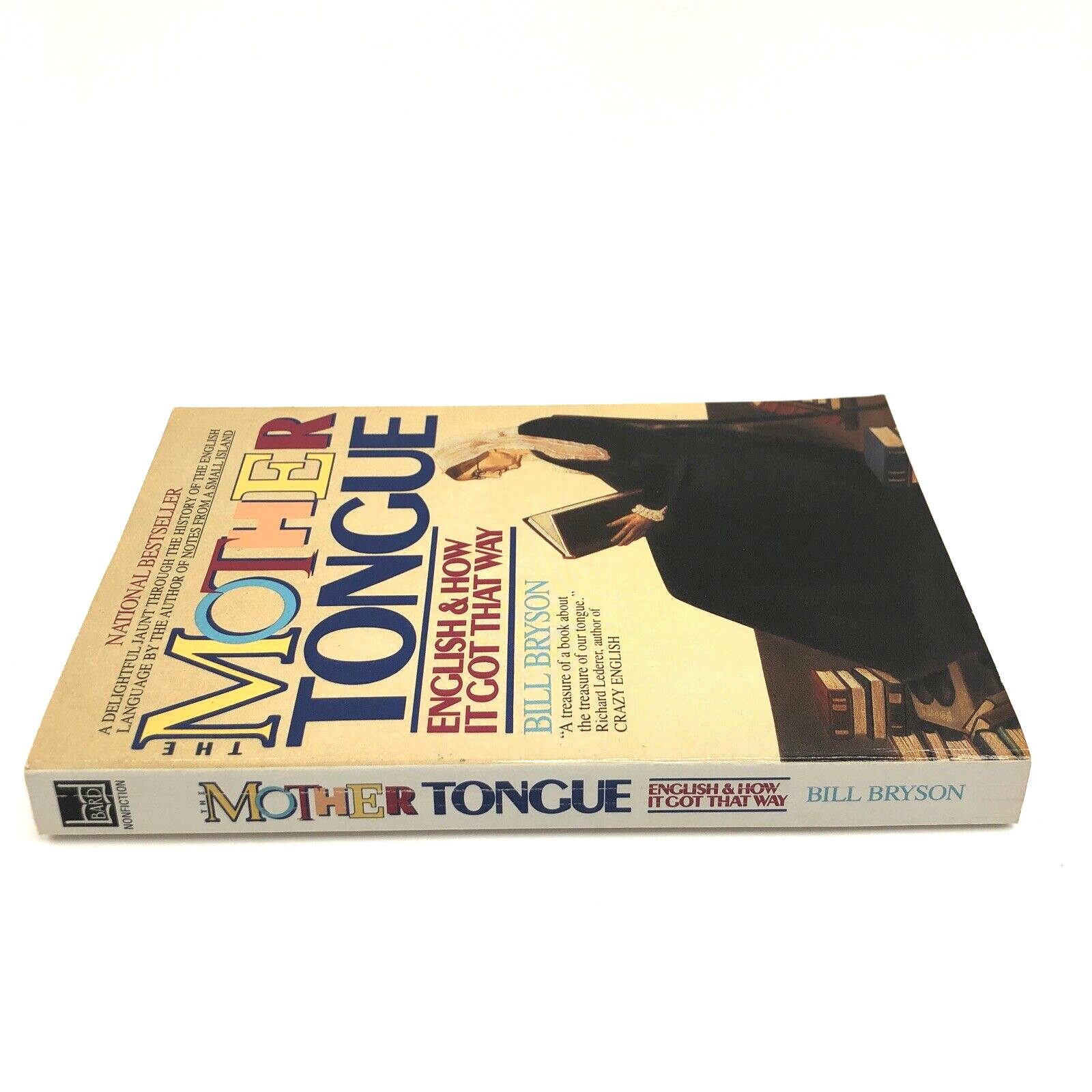 The Mother Tongue: English & How It Got That Way, Bill Bryson (PB 1st Bard 1998)