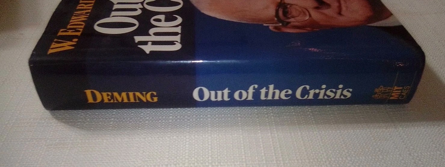 Out of the Crisis by W. Edwards Deming (Hardcover, 1986) 3rd Printing