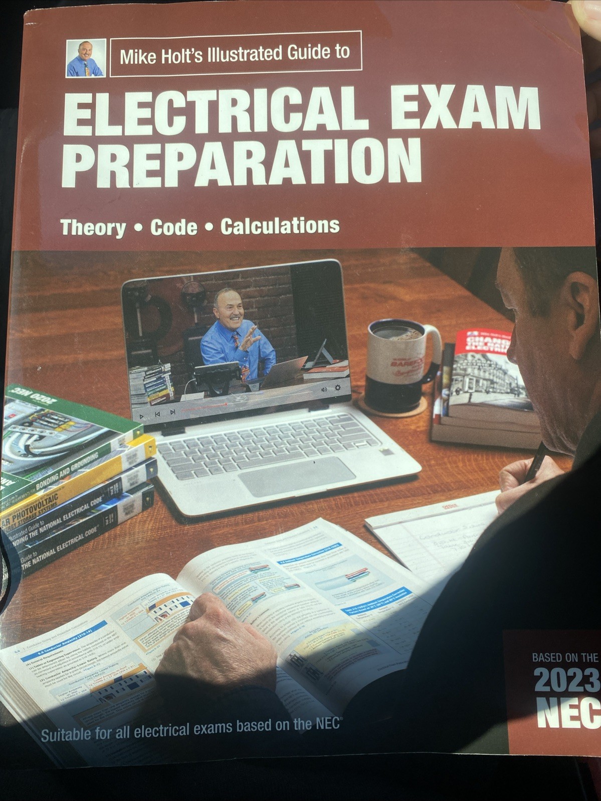 Mike Holt’s Illustrated Guide to Electrical Exam Preparation, Based On the 2023
