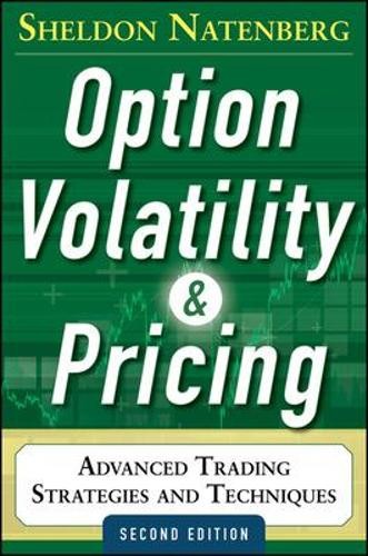 Sheldon Natenbe Option Volatility and Pricing: Advanced T (Hardback) (UK IMPORT)