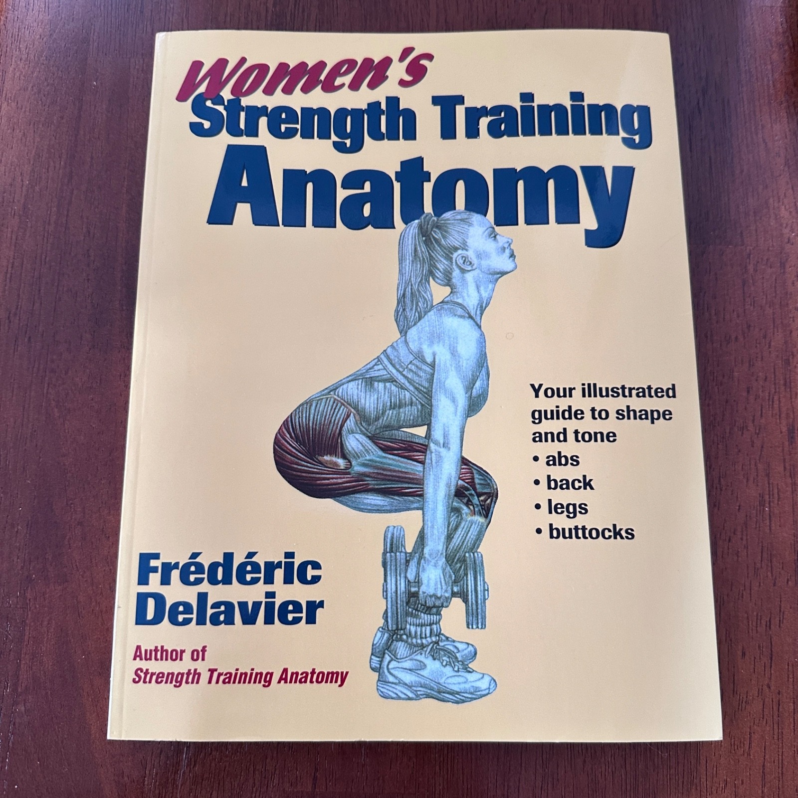 Women’s Strength Training Anatomy Paperback By Frederic Delavier