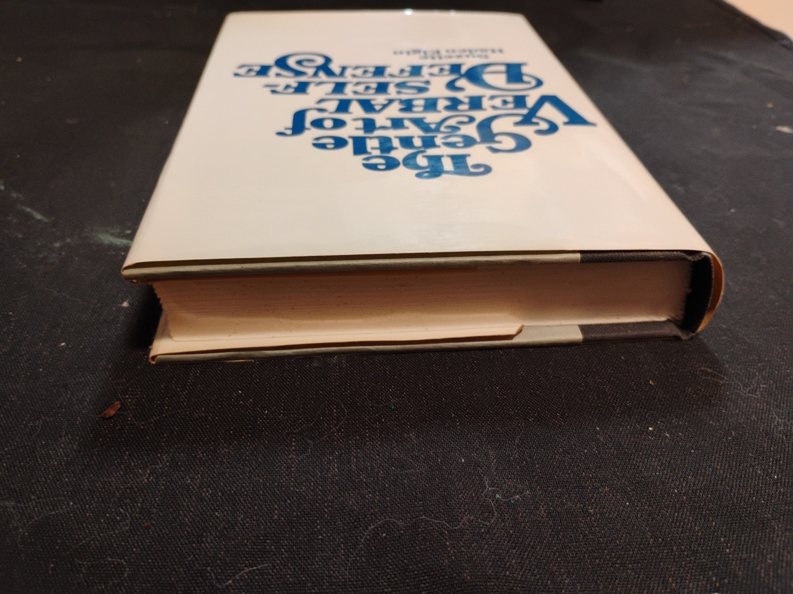The Gentle Art Of Verbal Self Defense/Suzette Haden Elgin/Hardcover