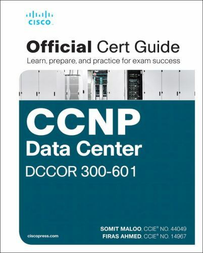 Official Cert Guide Ser.: CCNP and CCIE Data Center Core DCCOR 350-601…