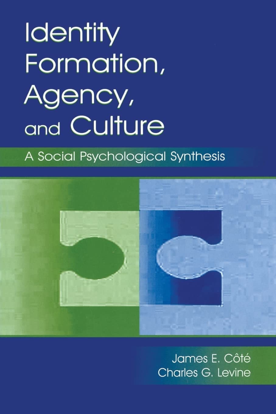 Identity, Formation, Agency, and Culture