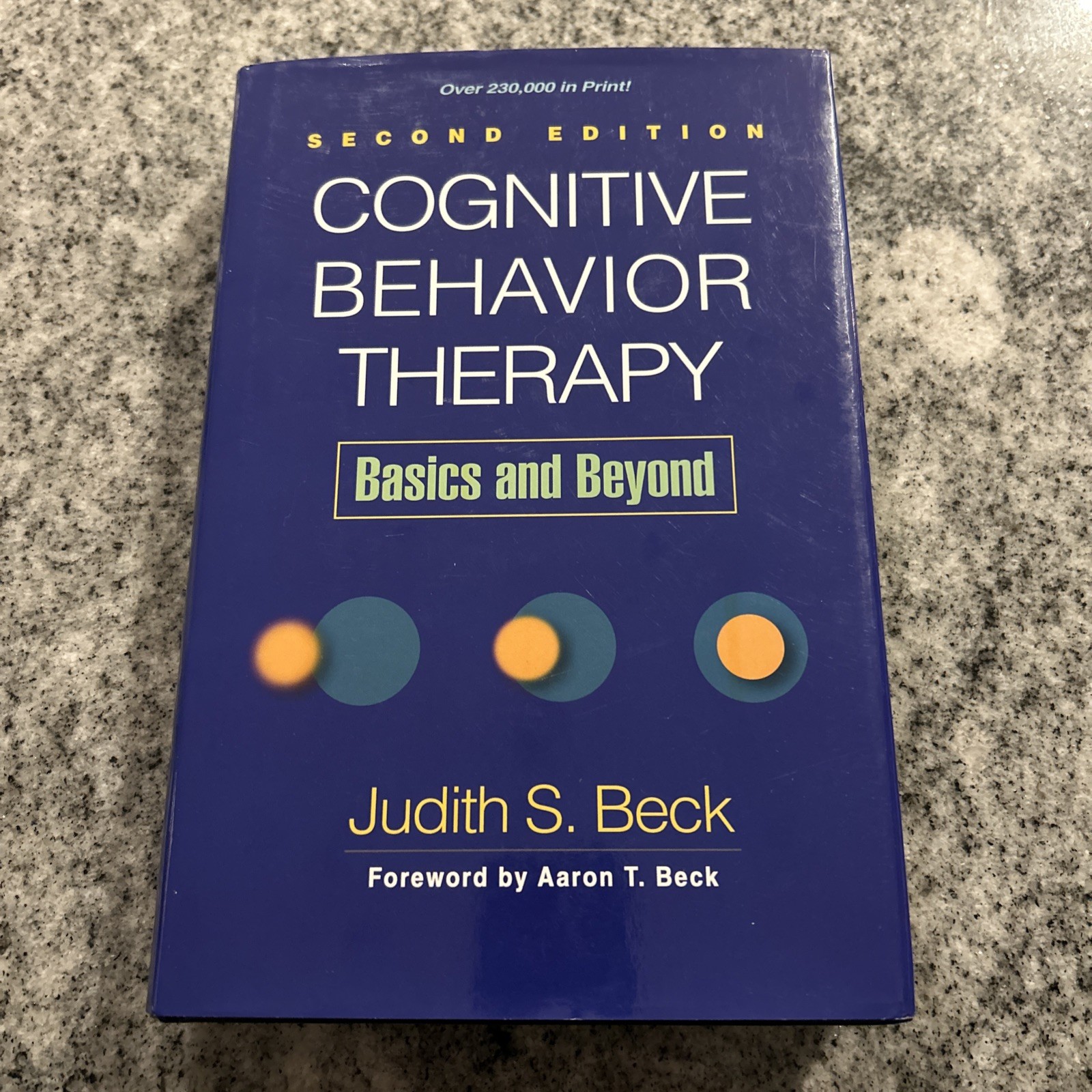 Cognitive Behavior Therapy, Second Edition: Basics and Beyond, , Judith S. Beck,