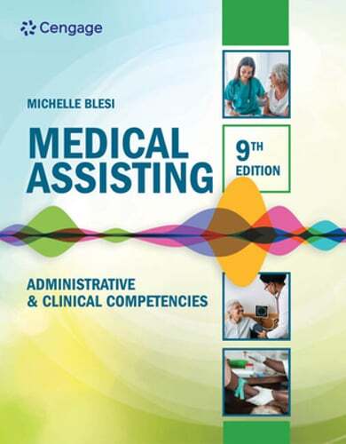 Medical Assisting: Administrative & Clinical Competencies by Michelle Blesi