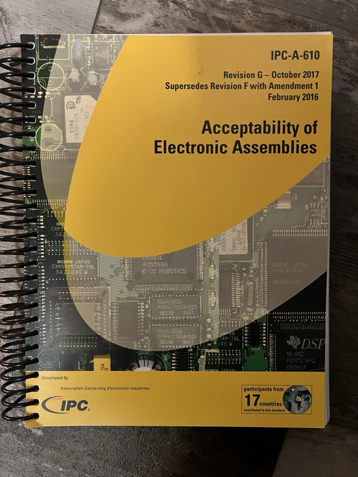 IPC-A-610 ACCEPTABILITY OF ELECTRONIC ASSEMBLIES Revision G – October 2017