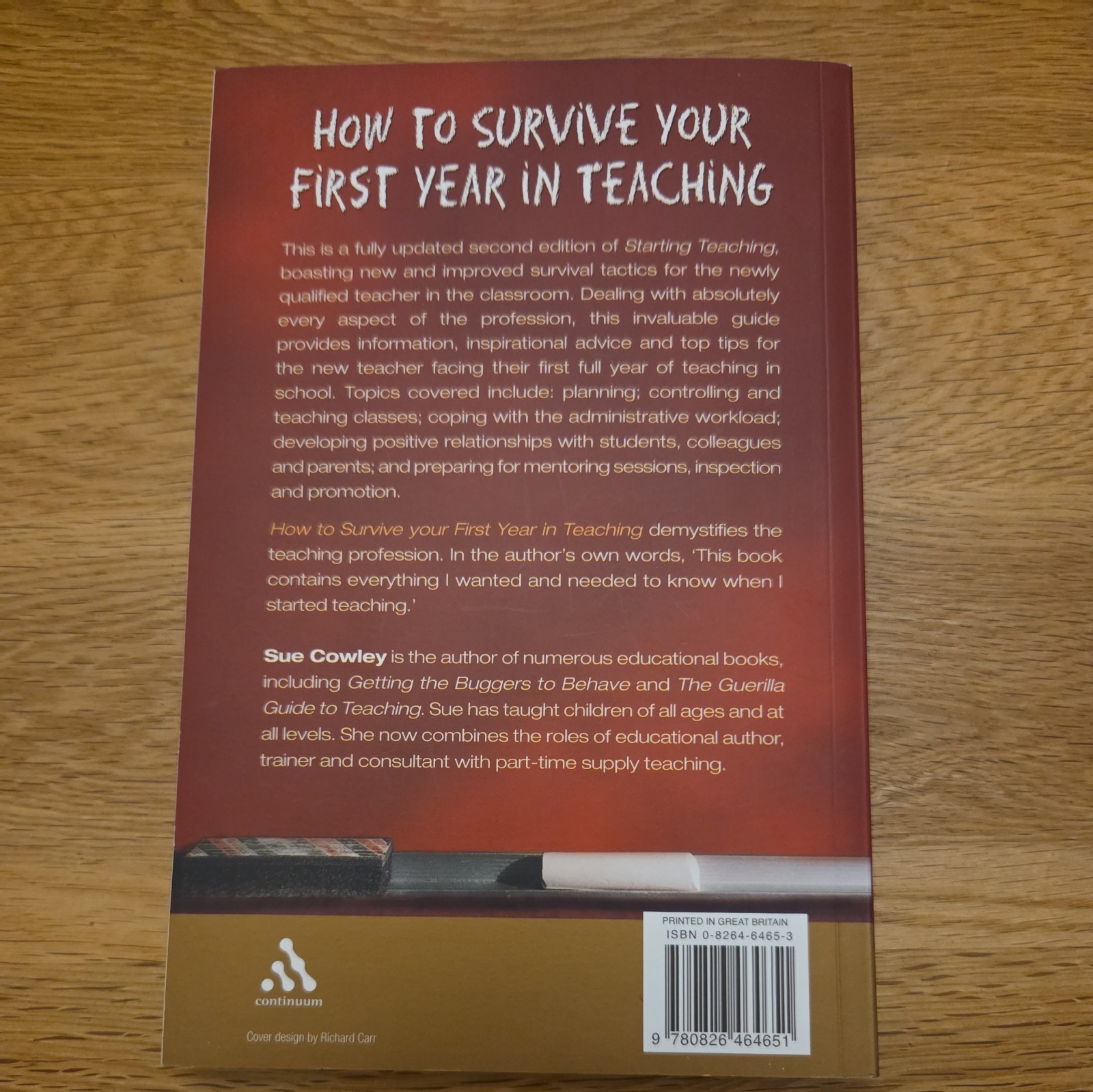 How to Survive Your First Year in Teaching by Sue Cowley (2003, Uk-Trade Paper)