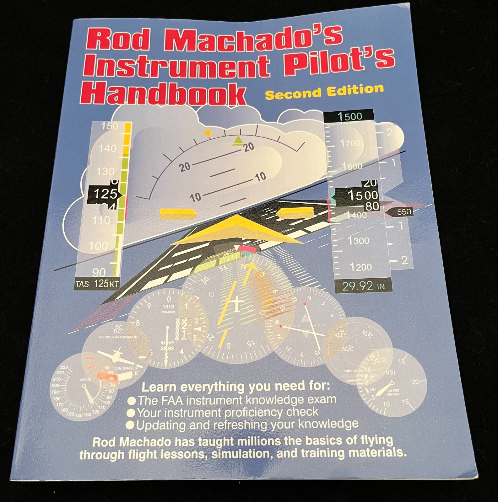 Rod Machado’s Instrument Pilot’s Handbook : Second Edition by Rod Machado (2020)
