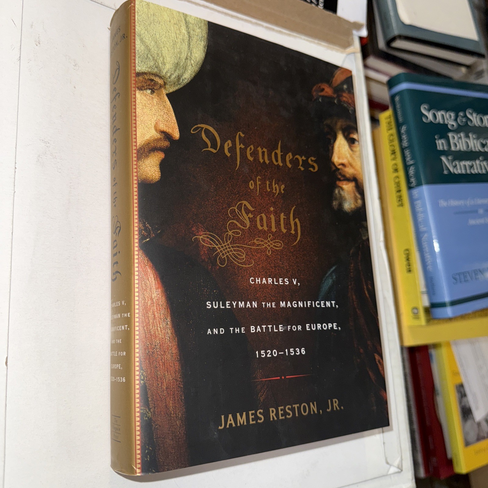 DEFENDERS OF THE FAITH: CHARLES V, SULEYMAN THE By James Reston – Hardcover NOS