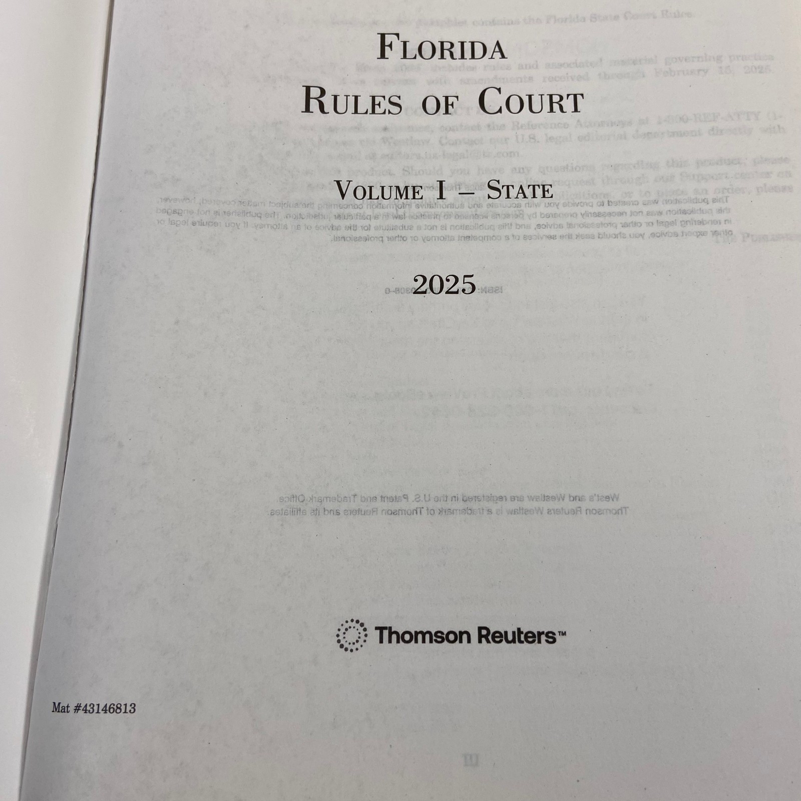 Florida Rules of Court State and Federal 2025 Thomson Reuters Law 2 Volume Set