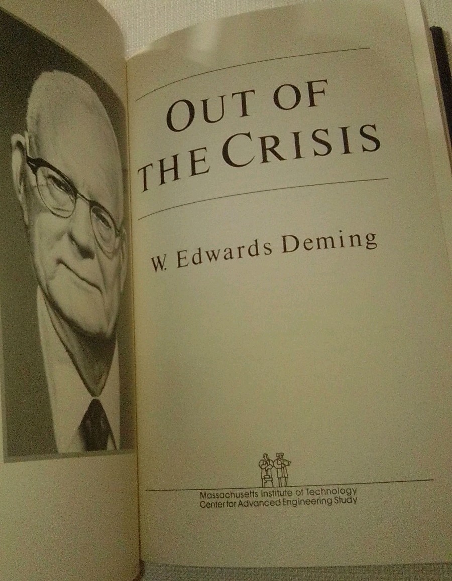 Out of the Crisis by W. Edwards Deming (Hardcover, 1986) 3rd Printing