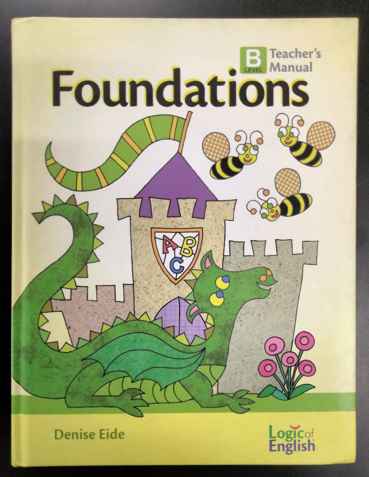 Logic of English Foundations B Teacher’s Manual