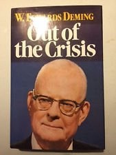 Out of the Crisis, William Edwards Deming, Used; Very Good Book
