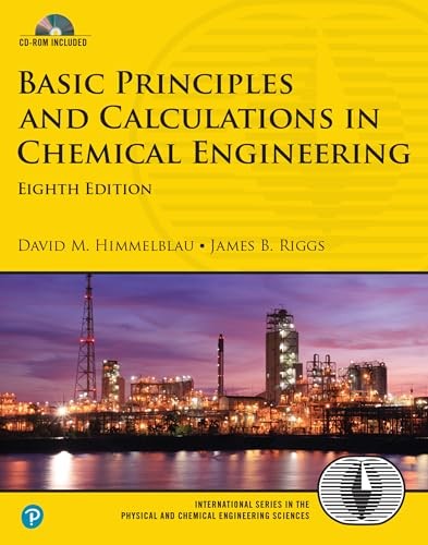 Basic Principles and Calculations in Chemical Engineering, 8th Ed
