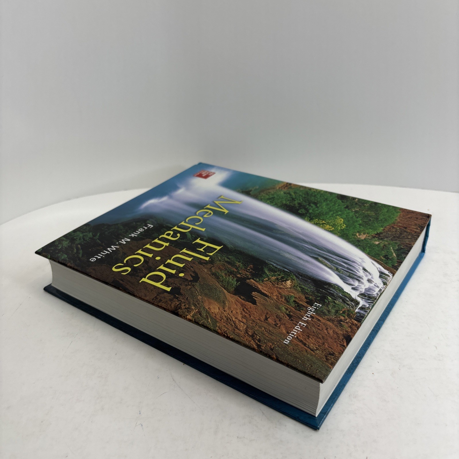 McGraw Hill Fluid Mechanics 8th Edition Hardcover Frank M. White 2016