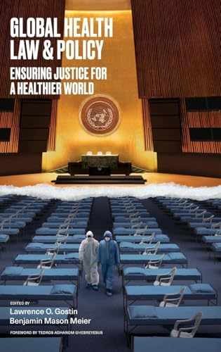 Global Health Law & Policy: – Hardcover, by Gostin Lawrence O.; – Very Good