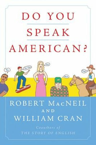 Do You Speak American? by Robert MacNeil: New