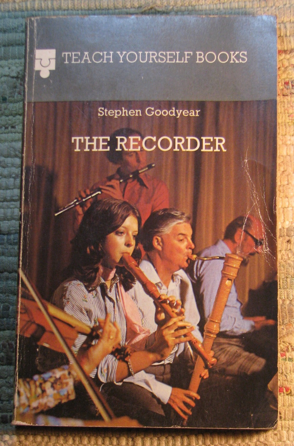 THE RECORDER by Stephen Goodyear TEACH YOURSELF BOOKS 1978 Pocket Paperback