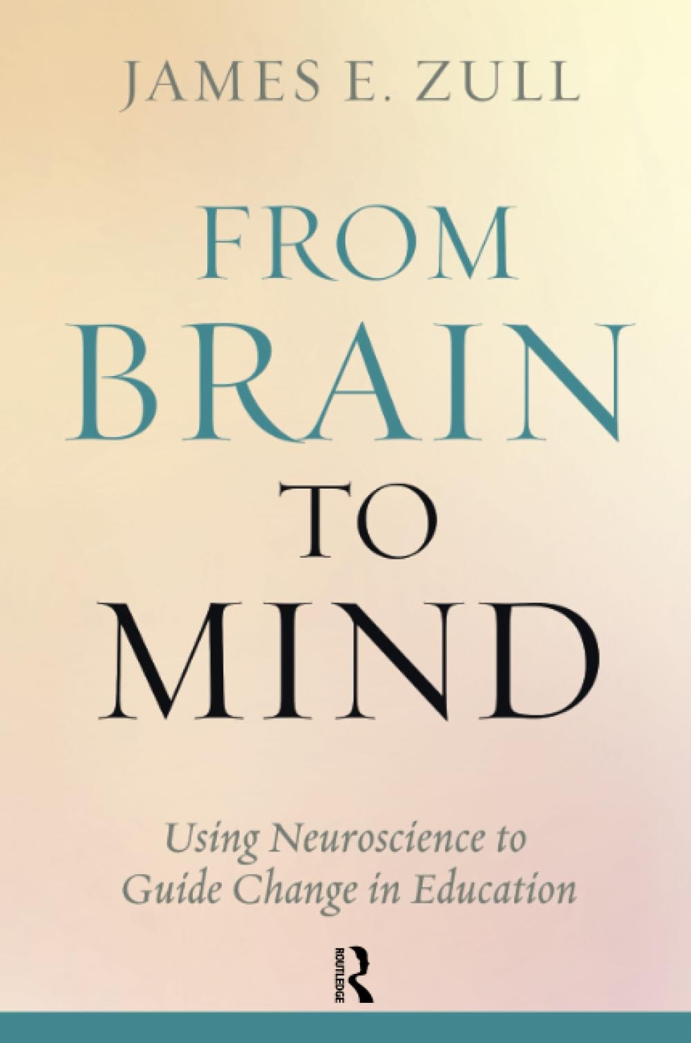 From Brain to Mind: Using Neuroscience to Guide Change in Education – paperb…