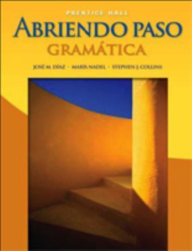 Abriendo Paso : GramaÌtica (English and Spanish Edition)