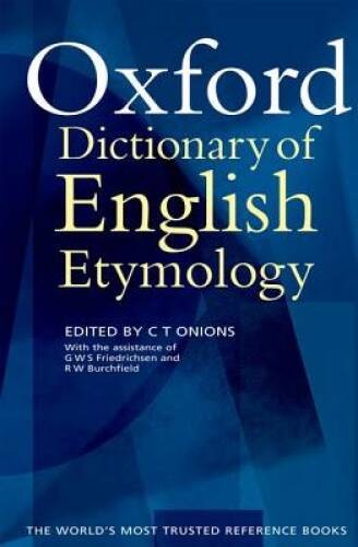 The Oxford Dictionary of English Etymology – Hardcover – ACCEPTABLE