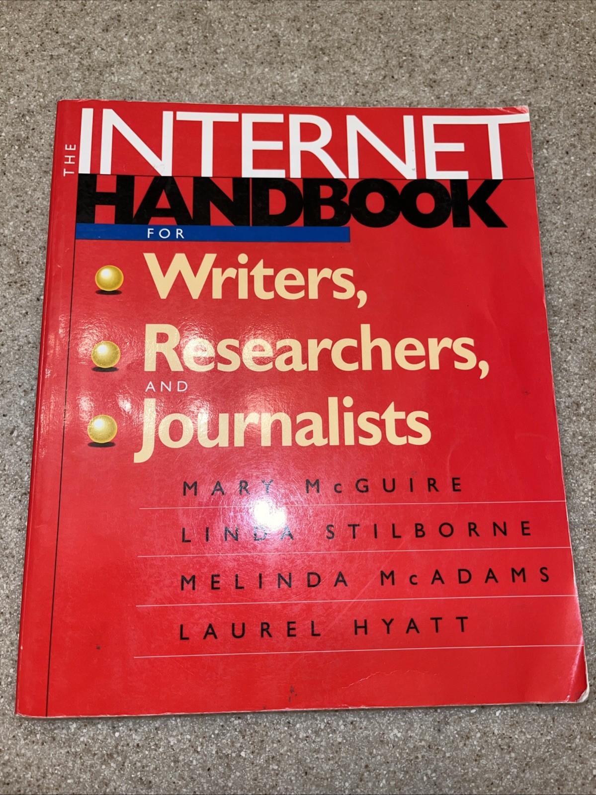 Internet Handbook for Writers, Researchers, and Journalists (1997, Paperback)