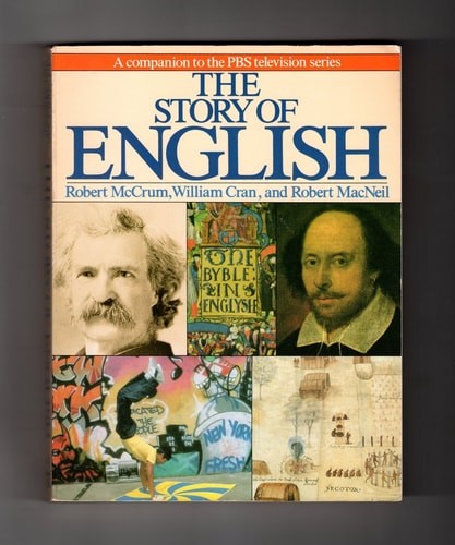 The Story of English by MacNeil, Robert,Cran, William,McCrum, Robert, Acceptable