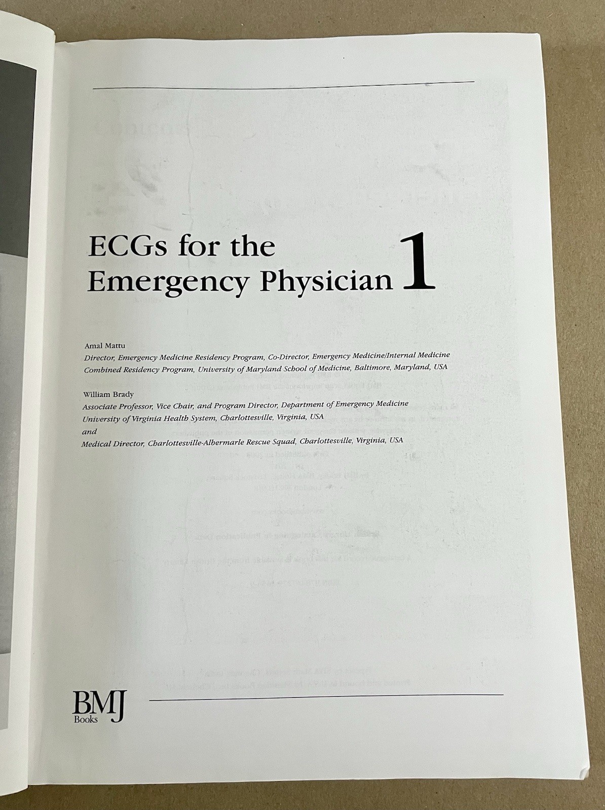 ECGs for the Emergency Physician 1, Amal Mattu & William Brady (2003, PB)