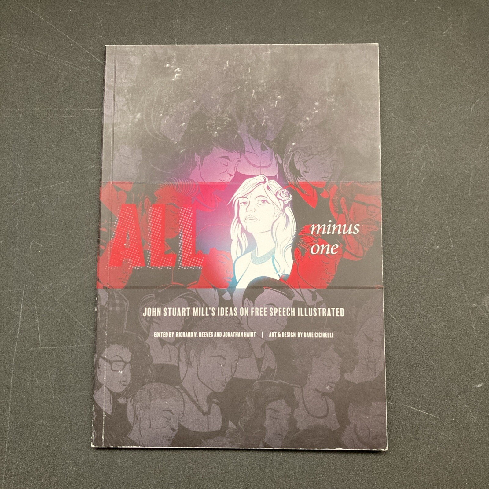 All Minus One: John Stuart Mill’s Ideas On Free Speech Illustrated (TPB, 2018)