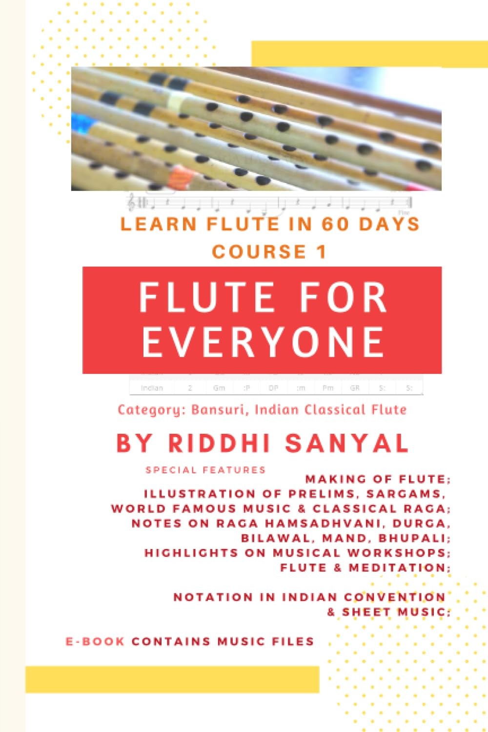 FLUTE FOR EVERYONE: Learn Flute in 60 Days (Flute Learning Books)