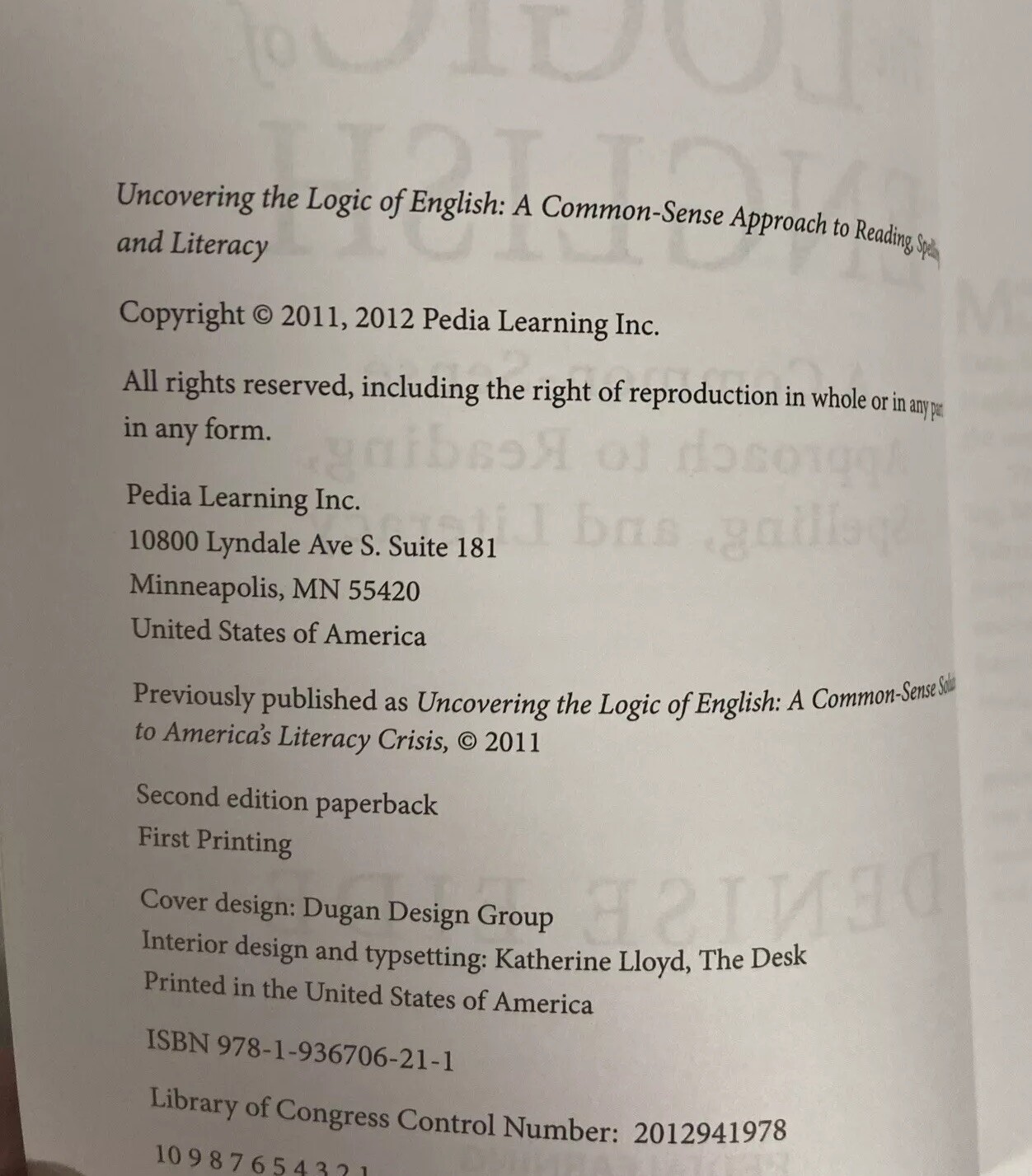 Uncovering the Logic of English : A Common-Sense Approach Denise Eide Education