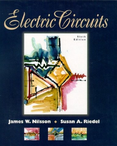 ELECTRIC CIRCUITS By James W. Nilsson & Susan A. Riedel – Hardcover *Excellent*