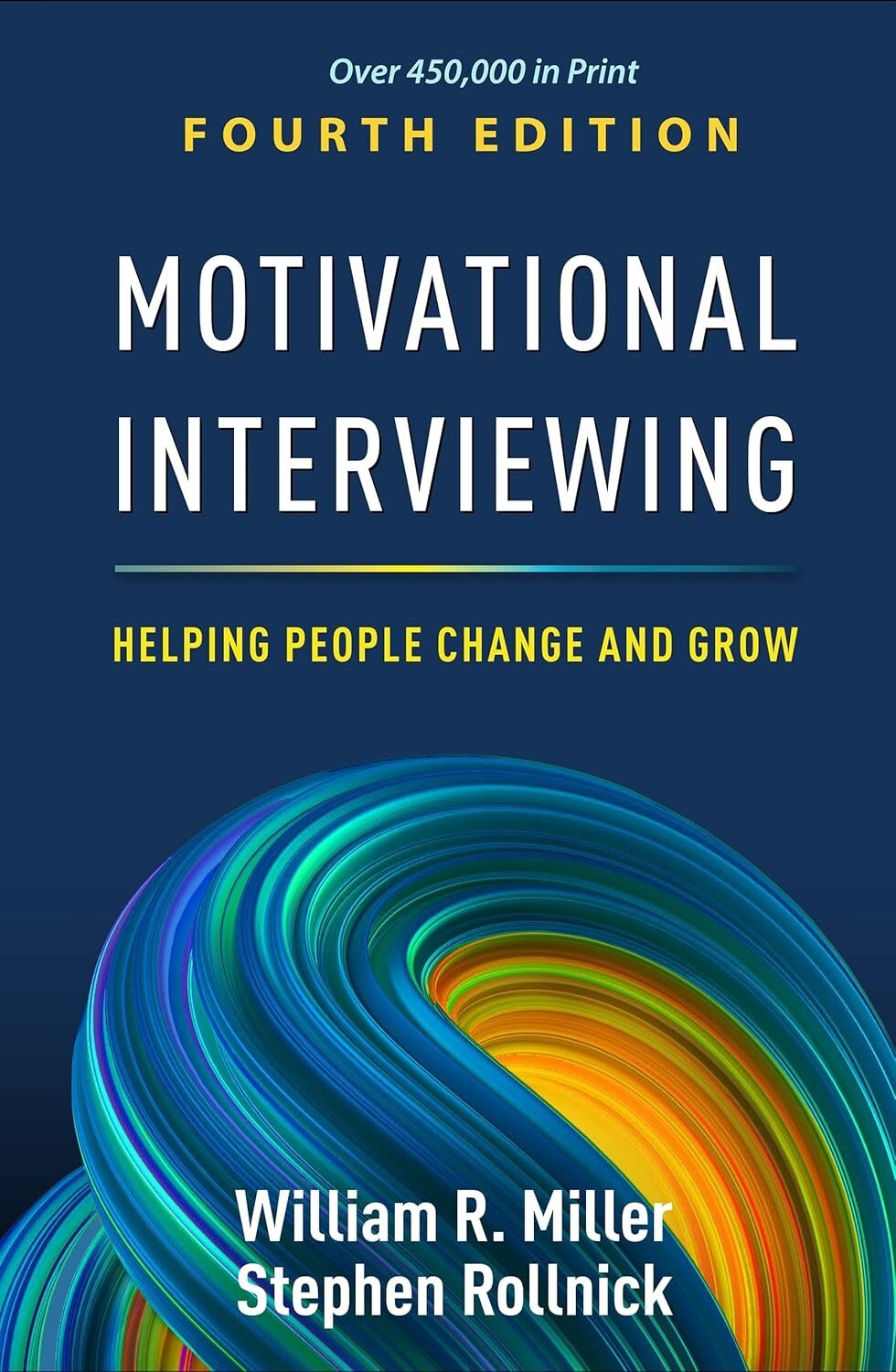 Motivational Interviewing: Helping People Change and Grow 4th edition usa stock.