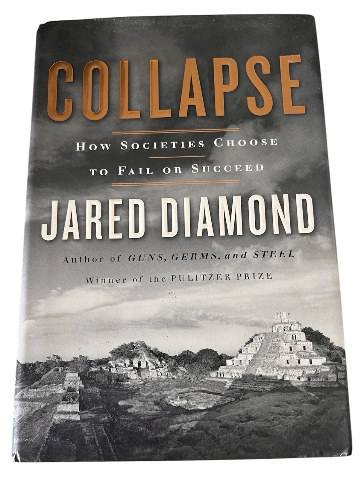 Collapse : How Societies Choose to Fail or Succeed by Jared M. Diamond (2004,…