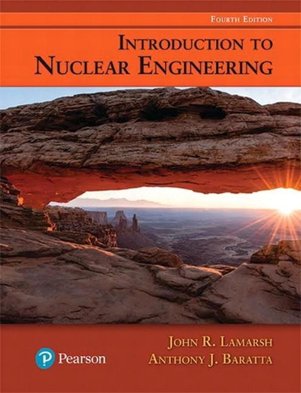 Introduction to Nuclear Engineering 4th Edition by John Lamarsh (English) Hardco