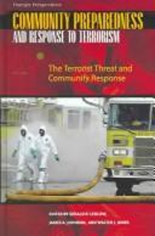 Community Preparedness and Response to Terrorism Hardcover