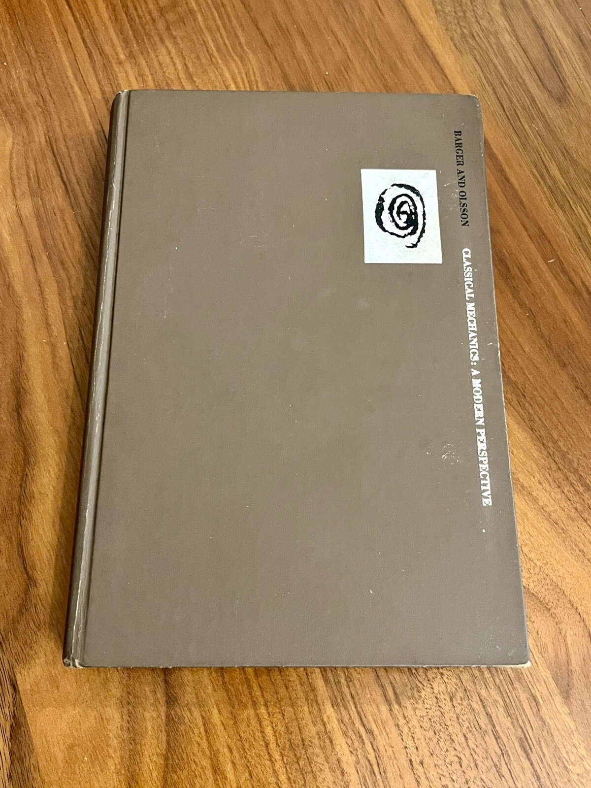 Classical Mechanics : A Modern Perspective by Barger & Olsson – HC – 1973