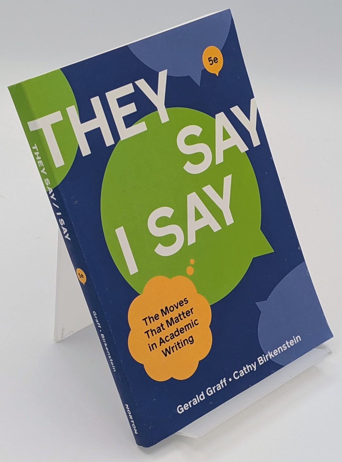 They Say / I Say 5th Edition • Graff & Birkenstein Academic Writing Textbook LN