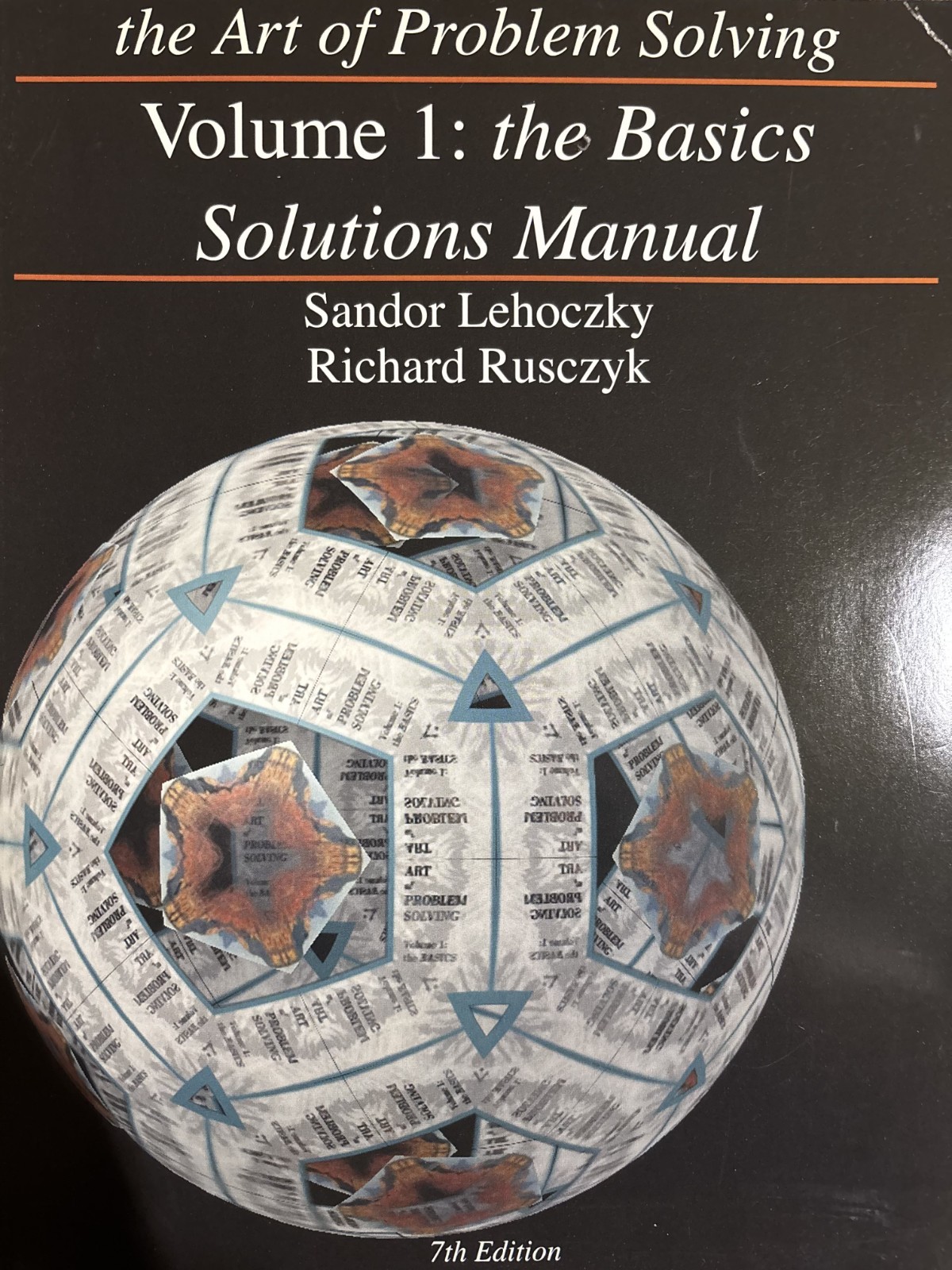 The Art of Problem Solving, Volume 1 : the basic Solutions Manual, 7th ed.