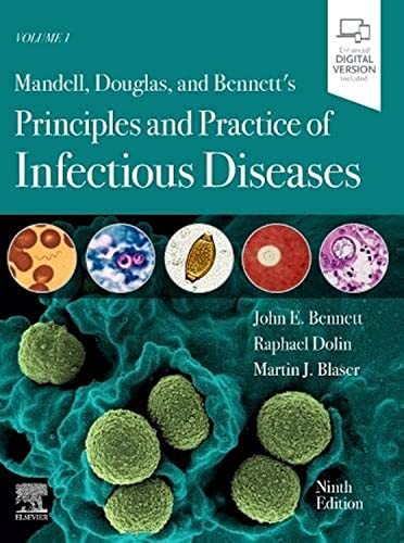 Mandell Douglas and Bennett’s Principles and Practice of Infectious – Bennett