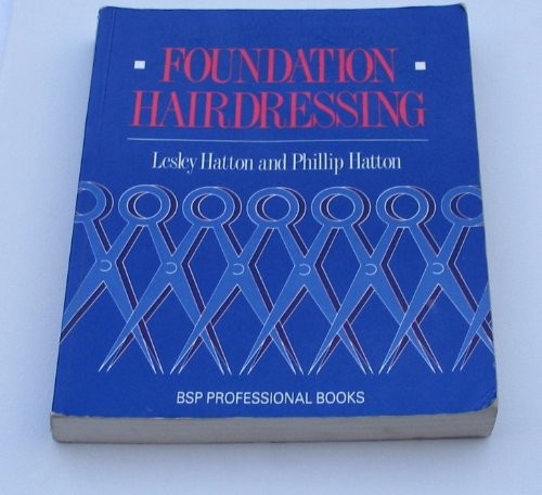 Foundation Hairdressing (Salon handbooks) by Hatton, Phillip Paperback Book The