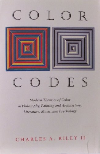 Color Codes: Modern Theories of Col…, Riley, Charles